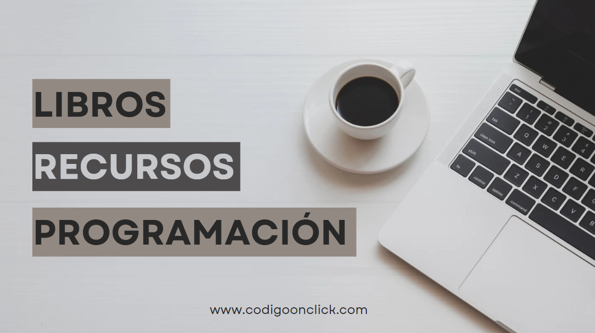 Los Mejores Recursos y Libros de Programación Gratuitos - Código OnClick